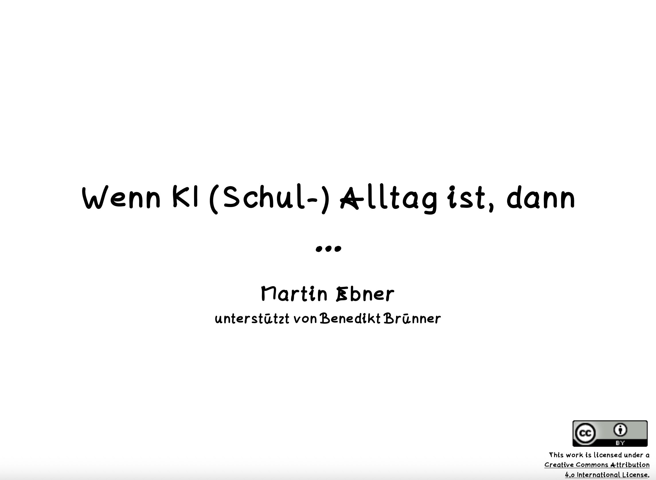 Keynote: When AI becomes part of everyday (school) life, then …
